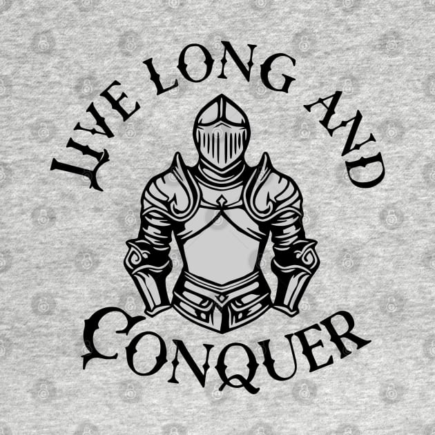 Live Long and Conquer by KayBee Gift Shop